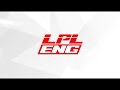 2025 LPL Split 2 Rumble Stage Day 36 RNG Vs EDG WBG Vs AL WE Vs BLG Casters Production
