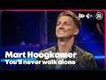 Mart Hoogkamer - You'll never walk alone • Mart in Ahoy // Sterren NL