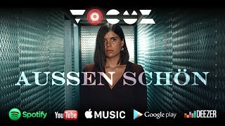 VOCUZ - AUSSEN SCHÖN (OFFIZIELL)