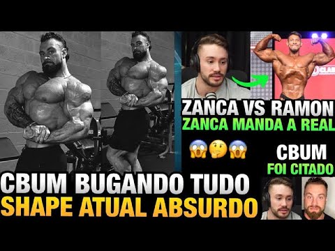 CBUM POSTA SHAPE ATUAL ABSURDO - ZANCA FALA SOBRE RAMON E ELENCA SUAS VANTAGENS CONTRA O DINO
