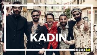KADIN - (Dalganabak - Kadın Kadındır - Kadın 03.Audio)
