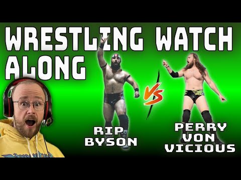 Wrestling History Watch Along - Perry Von Vicious vs. Rip Byson - PVV Livestream