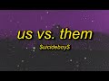 UICIDEBOY US VS THEM Lyrics Throw The Threes Up For The G59
