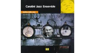 Caratini Jazz Ensemble - My Darling Nellie Gray