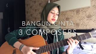 Download lagu Bangun Cinta - 3 Composers ( Dylan Cover ) mp3