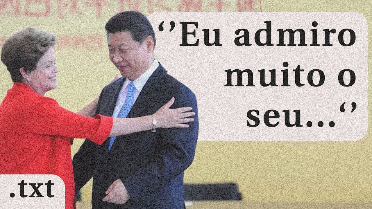 POR QUE A CHINA ELOGIA TANTO DILMA ROUSSEFF?