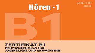Goethe Zertifikat B1#Hören1#FLIHYD#German#