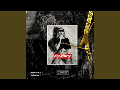 Off White (feat. A-Reece, Ecco, Ex Global & Wordz)