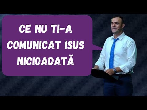 Ce nu  ti-a comunicat Isus niciodata - Pastor Dan Lucaci
