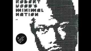 Robert Hood ‎– Minimal Nation (Full Mix)