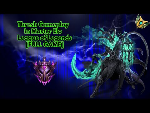 Thresh Gameplay in Master Elo - League of Legends [FULL GAME]