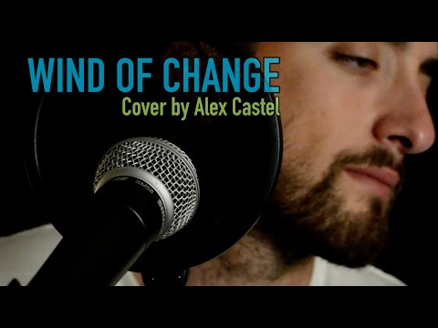 Wind Of Change | Scorpions (Cover by Alex Castel)