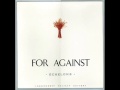 For Against - Get on with it 