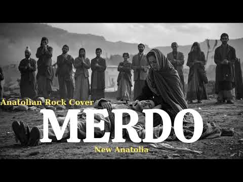 Merdo  (Psychedelic Anadolu Rock Cover) | New Anatolia