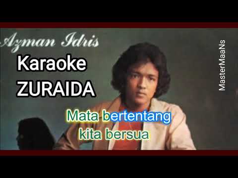 AZMAN IDRIS   ZURAIDA karaoke m1
