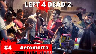 Left 4 Dead 2 - #4 Aeromorto (ft.@VandoWalkthroughs ) | Gameplay PC em PT-BR