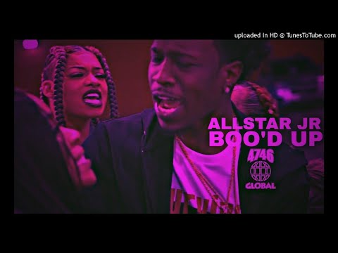 Allstar JR x Ella Mai - BOO'D UP SLOWED
