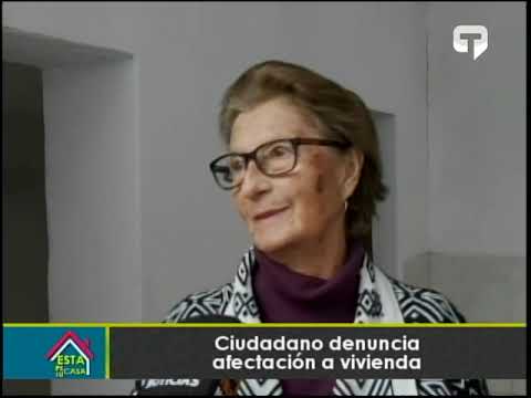 Ciudadano denuncia afectación a vivienda