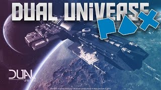 Dual Universe Gameplay - What I Loved From Pax West