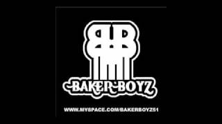 Baker Boyz -Baker do