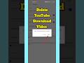 How To Delete All Your YouTube Downloaded Videos Shorts