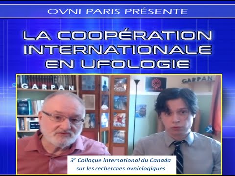 Soirée Ovni Paris du 7/07/20avec Yann Vadnais : Ufologie canadienne et coopération internationale