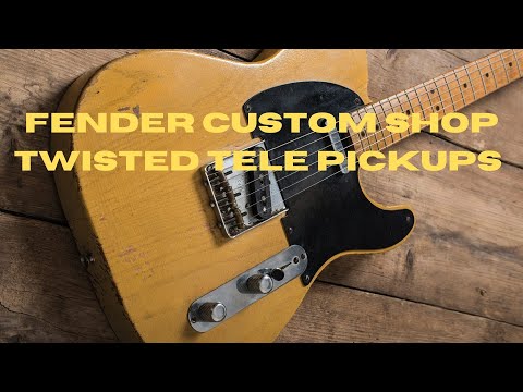 TWISTED TELE PICKUPS FROM FENDER CUSTOM SHOP. REVIEW AND TONE SAMPLES!