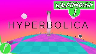 Hyperbolica FULL WALKTHROUGH Gameplay HD (PC) | NO COMMENTARY | PART 1