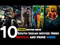 Top 10 South New Movies 2024 Hindi Dubbed New South Indian Movies