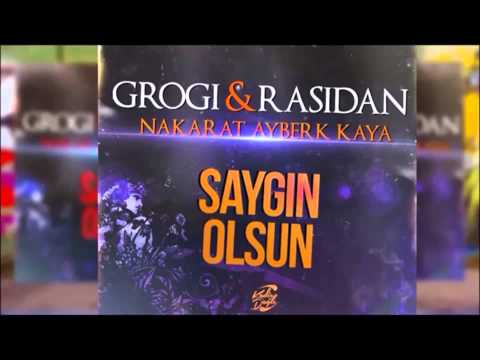 Grogi & Rasidan & Ayberk Kaya - Saygın Olsun / Hiphopsosyal.com