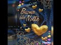 Con Affetto La Mia Buonanotte ️ Per Voi Iscritti E Affettuosi Amici Del Canale