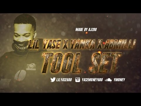 Lil Yase x Yanka x AB Milli - ToolSet