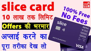 Slice Card Apply 2021 - slice card benefits | best credit card in India | Complete Guide