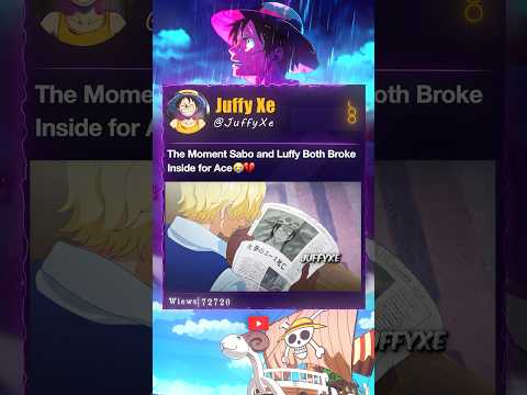 The Moment Sabo and Luffy Both Broke Inside For Ace😭💔#Luffy #sabo #garp #ace #whitebeard