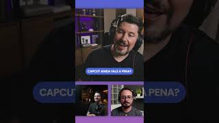 CapCut ainda está valendo a pena?