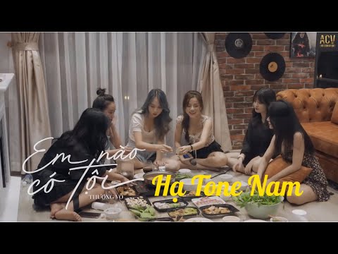 KARAOKE Em Nào Có Tội - Thương Võ (Hạ Tone Nam)