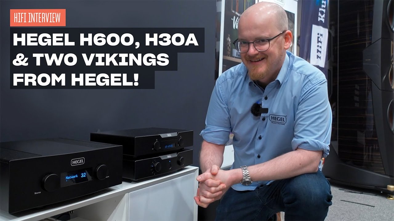 Hegel H600, H30A & Viking - Interviewing Andreas from Hegel