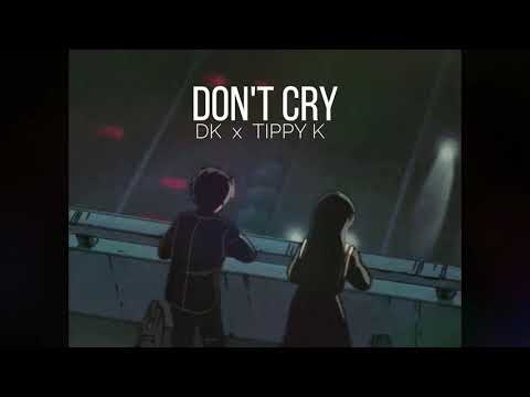DK - Don't cry feat. TIPPY K  [ Official​ Audio]​ Lao Rap 2020