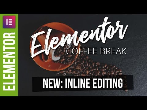 Elementor Inline Editing New Feature Tutorial