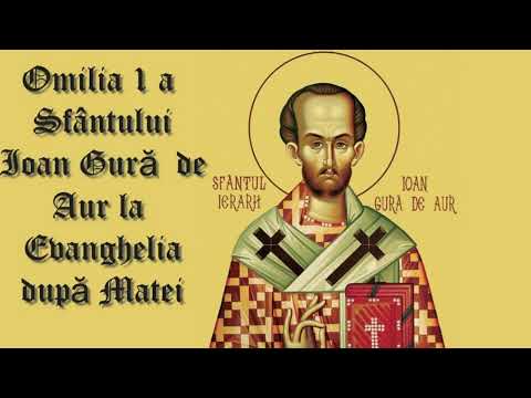 Omilia 1 a Sfântului Ioan Gură de Aur la evanghelia după Matei
