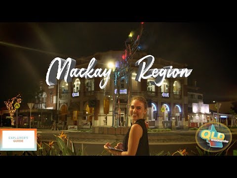Mackay Region | QLD Weekender S1E3