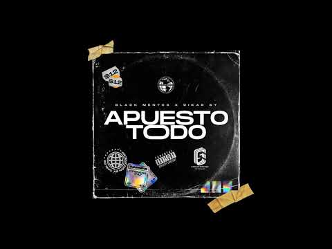 Apuesto Todo - Dikar St X Black Mentes / Prod By Dicelo Carlos