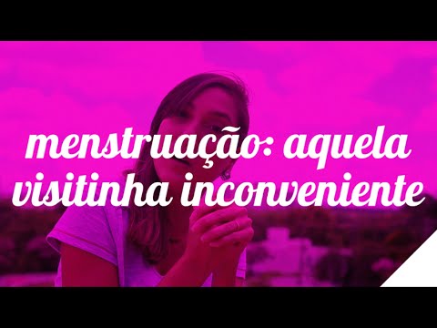 MENSTRUAÇÃO: AQUELA VISITINHA INCONVENIENTE | Camila Gaio