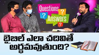 బైబిల్ ఎలా చదివితే అర్థమవుతుంది? John Wesly’s Answer | Q&A