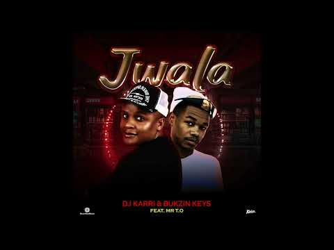 Dj Karri & Bukzin Keys - Jwala (Official Audio) ft. Mr T.O