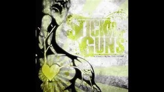 Stick To Your Guns - Comes From The Heart [Full Album]