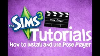 The Sims 3 Tutorials - How to install and use Pose Player