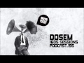 1605 Podcast 195 with Dosem 