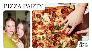 Pizza Party | Home Movies with Alison Roman