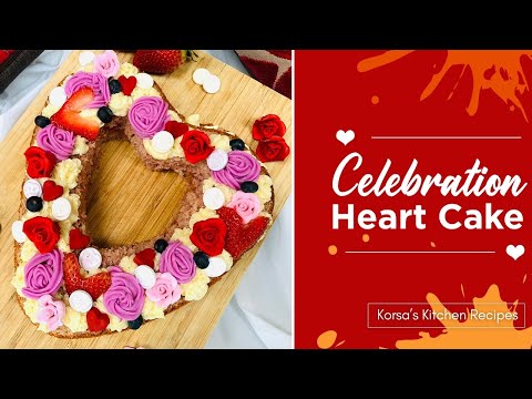 Heart Shaped Celebration Cake- perfect for Valentine’s Day or Mother’s Day..
